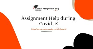 Assignment Help during Covid-19